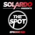 Solardo Presents The Spot 028