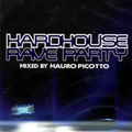 Mauro Picotto - Hardhouse Rave Party 2001 (disc 1)
