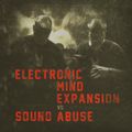 Electronic Mind Expansion vs Sound Abuse @ Into The Dark Lands "Deviation by Default"
