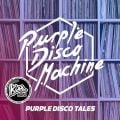 Purple Disco Tale 12 MAY 2023