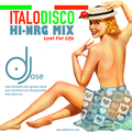 Italo Disco HI-Nrg Lust for Life Mix