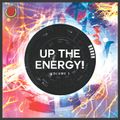 Up the Energy Vol. 1