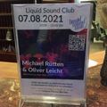 Liquid Sound Plus 070821 w/Michael Ruetten & Oli Leicht improvised DJ/Live session