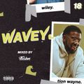 #Wavey 18 | New Hip Hop RnB Afro Dancehall UK Urban songs.