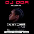 IN MY ZONE EP. 002