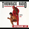 Throwback Radio #87 - DJ CO1 (Nice and Fun Mix)