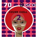 70 Disco Cover Chill 2