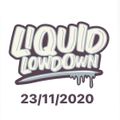Liquid Lowdown 23/11/2020 on New Zealand's Base FM 107.3