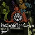 La Carte Son De La RBMA Radio invite Mawimbi - 01 Septembre 2016