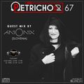 Petrichor 67 guest mix by Ani Onix (Slovenia)