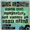 Pop Songs Your New Boyfriend's Too Stupid to Know About - March 5, 2021 {#34} w/ Jimmy from Folklore