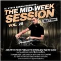 The Mid-Week Session Vol. 25 (Part Two)
