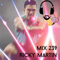 Mini Mix 239 Ricky MArtin