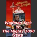 XERB The Mighty 1090 =>> Wolfman Jack & American Graffiti <<= 1968