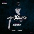 Latin Dutch Sessions 009 [Special Guest Diego Palacio]