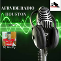 Dj WooDy on AfroVibe Radio Houston (PRE AIR Tins)