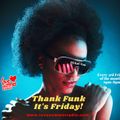 Thank Funk It's Friday! Guest Dj Sparrow 18/12/20
