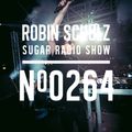 Robin Schulz | Sugar Radio 264