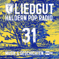Liedgut - Haldern Pop Radio (Folge 31)