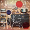 A Record Of Living Beings (05/09/2020)
