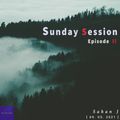 Sunday Session EP 002 Sahan J