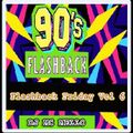 90's Flashback Friday Vol 6