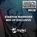 Stanton Warriors Podcast #038 : Triple J Mix Up Exclusive