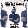 Soul Of The Underground #EP010 Guest mix by SACH K