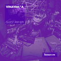 Guest Mix 079 - Vinayak^A [22-09-2017]