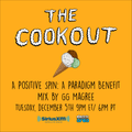 The Cookout 076: A Positive Spin: A Paradigm Benefit (Mix by GG MAGREE)