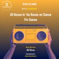 All House in 'da House by DJ Urse on Space FM Dance #35