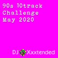 90s 10track Challenge May 2020