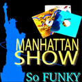 So FUNKY ! BY Manhattan Funk 82 Vol.VII (Radio RapTz)