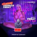Steamy Prosecco Friday Sept 3rd