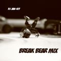 dj Jan-Kit - Break Bear Mix