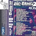 Funkmaster Flex presents... DJ Ev - BIG DAWG 2 - hosted by DEF SQUAD - Side A