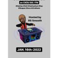 $mooth Groove$ - Jan. 16th-2022 (CKDU 88.1 FM) [Hosted by R$ $mooth]