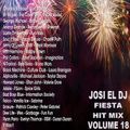 Josi El DJ - Fiesta Hit Mix Vol 18 (Section Mixes Of All Time)