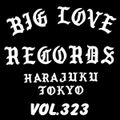 BIG LOVE RADIO VOL. 323*修正済み（AUG.11th, 2021)