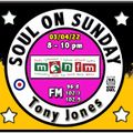 Soul On Sunday Show- 03/04/22, Tony Jones on MônFM Radio * S O U L * T R E A S U R E S *