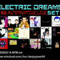 Electric Dreams Alternative LIVE Mix 1020 by DJose