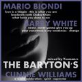 THE BARYTON'S (Mario Biondi, Barry White, Cunnie Williams)