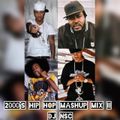 2000's Hip Hop Mashup Mix II