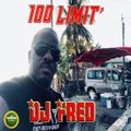100 LIMIT'  DJ FRED Le 09 MAI 2021 mkm radio