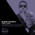 DJ DCR & DJ RON V - Vibes Flava 23 OCT 2021