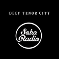 Deep Tenor City on Soho Radio (the It's Serious mix)