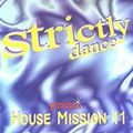 Strictly House Mission Vol. 11