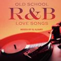Old School R&B Love Songs  Vol. 1