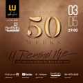 DJ OKI presents U REMIND ME Solo #50 - Celebrating 50 Weeks Of!