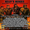 Kelly's Hero's - Dj Slique & Machine Gun Kelly December 30, 2003